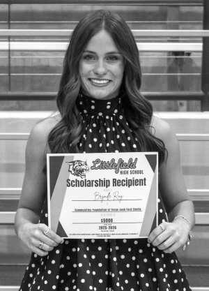 Bryndle Ray receives various scholarships: a $5,000 scholarship, the Communities Foundation of Texas Jack Ford Shelby; a $1,000 scholarship, Jerry Blakely Memorial Scholarship; a $500 scholarship, Littlefield Ex-Students Association; and a $10,000 scholarship, Nelson University.
